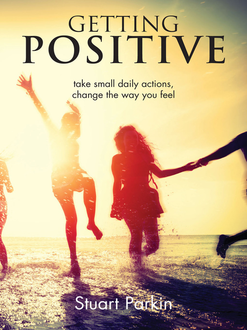 Title details for Getting Positive by Stuart Parkin - Available